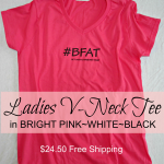 #BFAT Ladies Tee Shirt